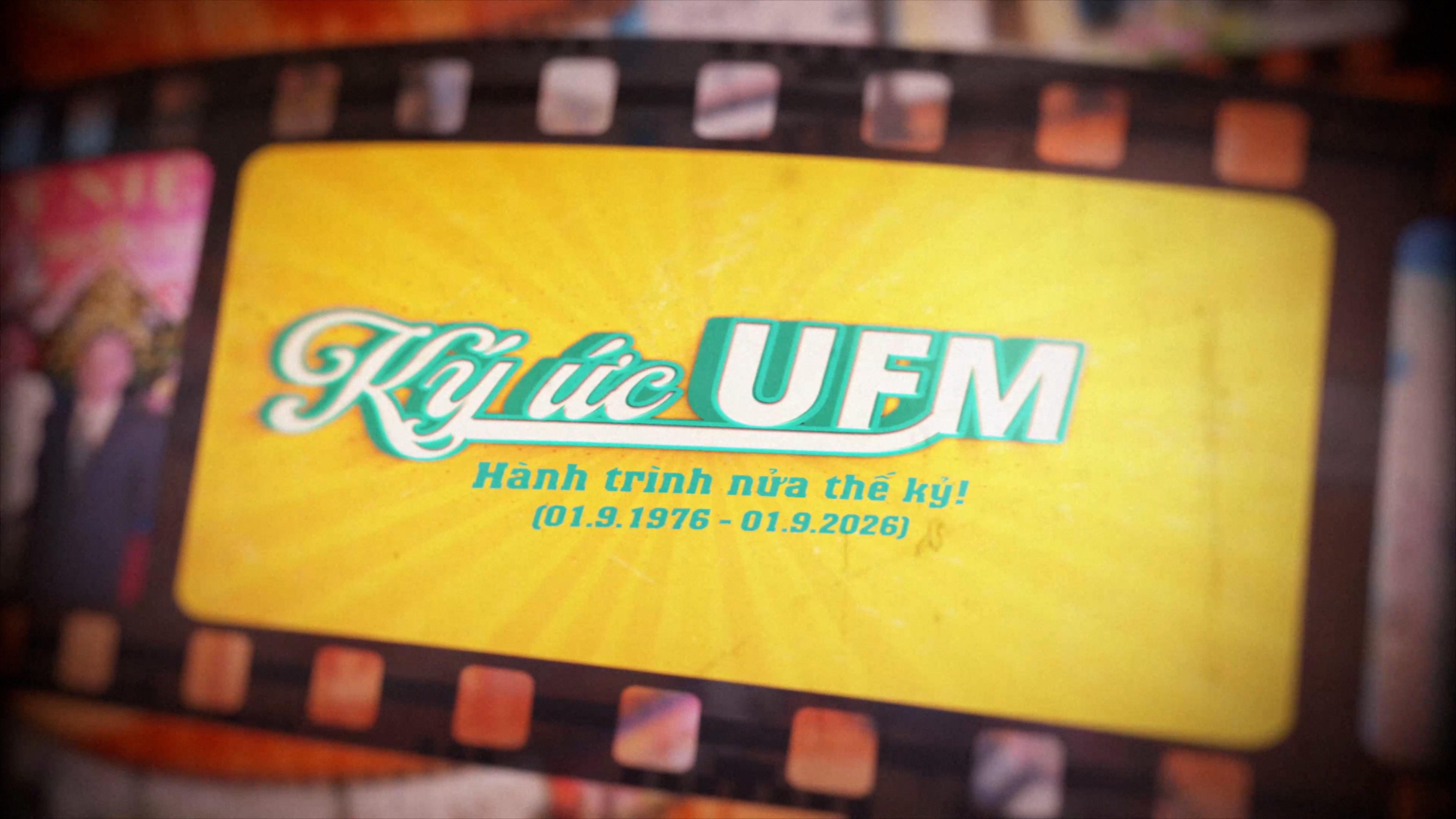 Chuỗi video đặc biệt "UFM – Hành trình nửa thế kỷ"